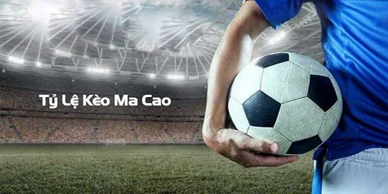 Kèo macao